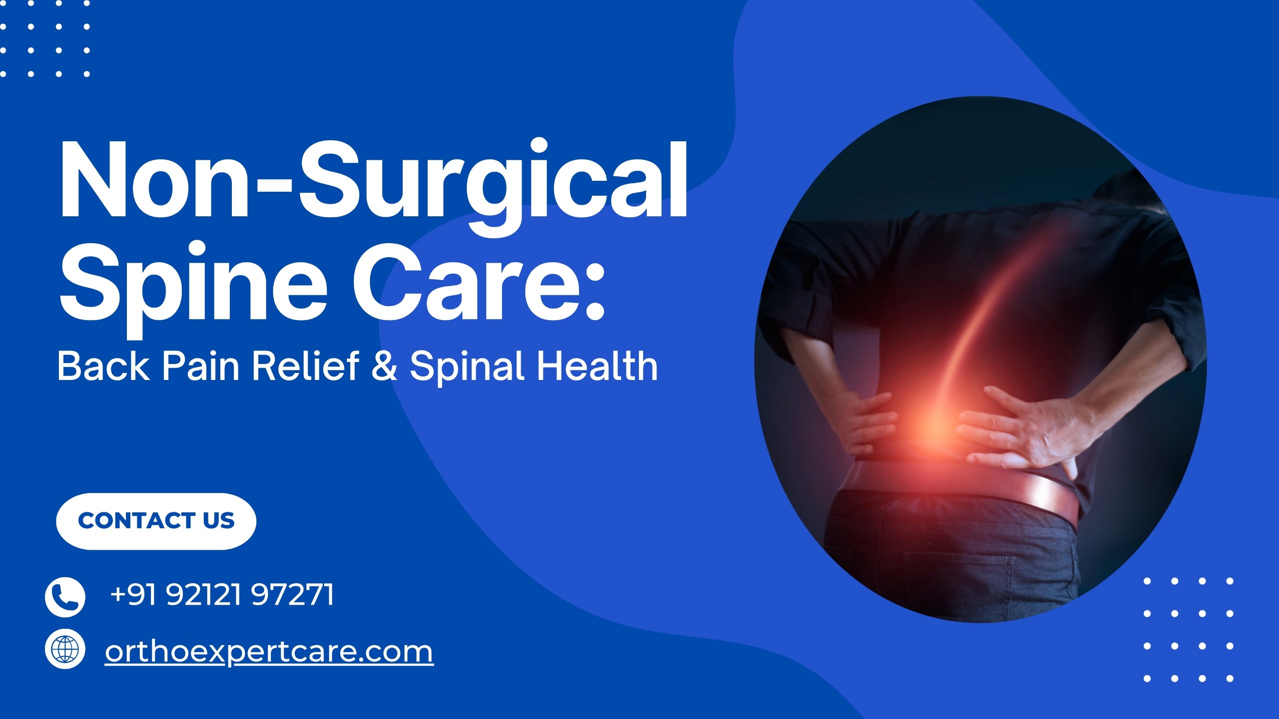 Non-Surgical Spine Care: Effective Treatments for Long-TermBack Health